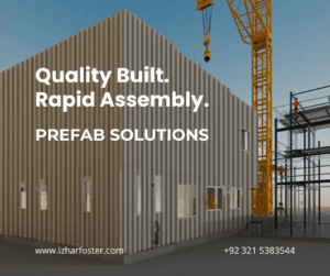 Prefabricated Structures – A Smart Construction Choice for Pakistan